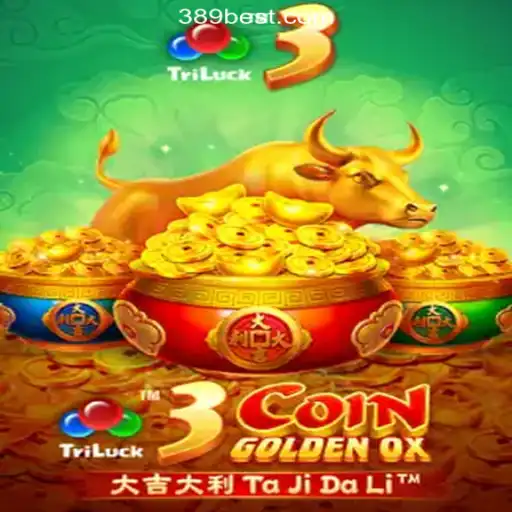 Exploring the Excitement of 3CoinGoldenOX on 389bet Platform-Oficial Slots Brasil #1