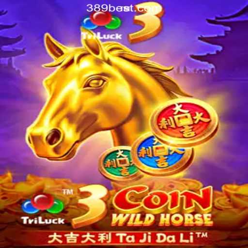 Exploring the Thrilling World of 3CoinWildHorse on 389bet Platform
