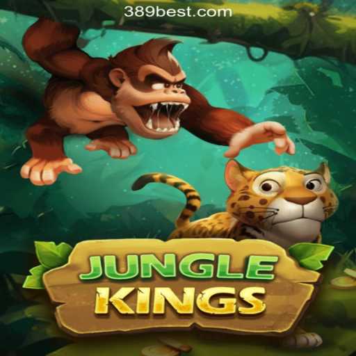 JungleKings: Dive into the Exciting World of 389bet Platform Oficial Slots Brasil #1