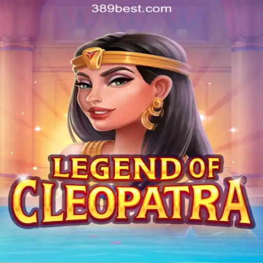 Unveiling the Mystique of LegendOfCleopatra on 389bet Platform - Official Slots Brasil #1