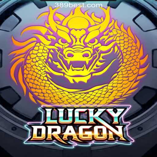 Discover the Thrills of LuckyDragon on 389bet: Brazil's Premier Slots Platform