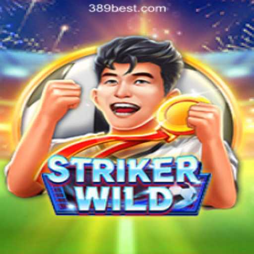 Exploring StrikerWILD: The Thrilling New Addition to 389bet Platform