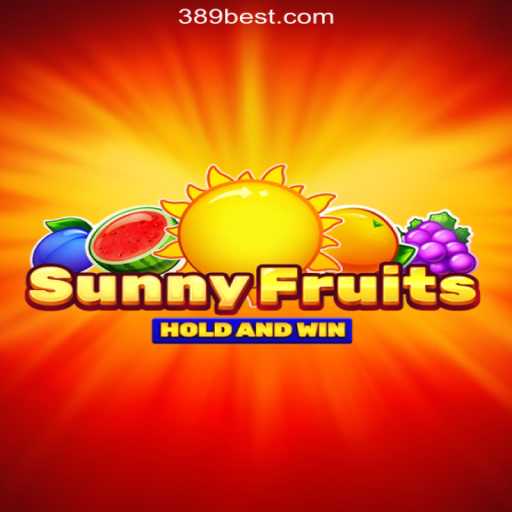 SunnyFruits: Exploring the Vibrant New World of Slots on 389bet Platform-Oficial Slots Brasil #1