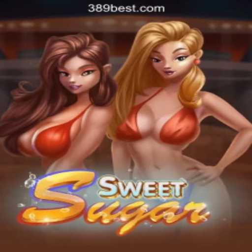 Exploring the SweetSugar Game on 389bet Platform - The Official Slots Brasil #1