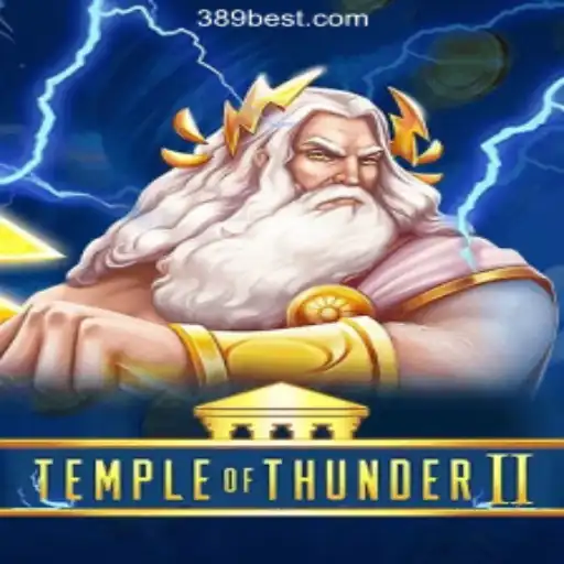Explore the Thrills of TempleofThunderII on the 389bet Platform